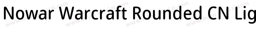 Nowar Warcraft Rounded CN Light字体转换
